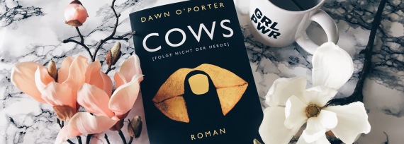 „Cows” von Dawn O'Porter